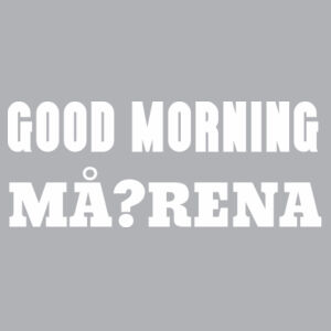 GOOD MORNING MŌRENA Design